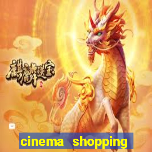 cinema shopping conquista sul